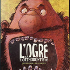 Der Oger und der Kieferorthopäde - Jean-François Dumont - Buch