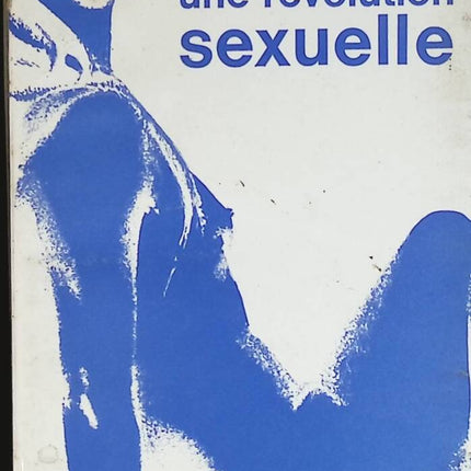 A Sexual Revolution - Yves de Saint Agnès - book