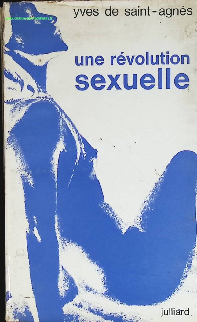 Eine sexuelle Revolution – Yves de Saint Agnès – Buch