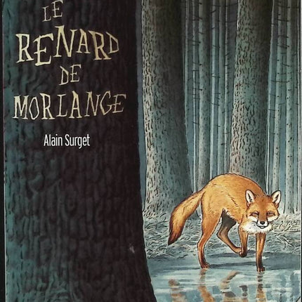 Le Renard de Morlange - Alain Surget - livre