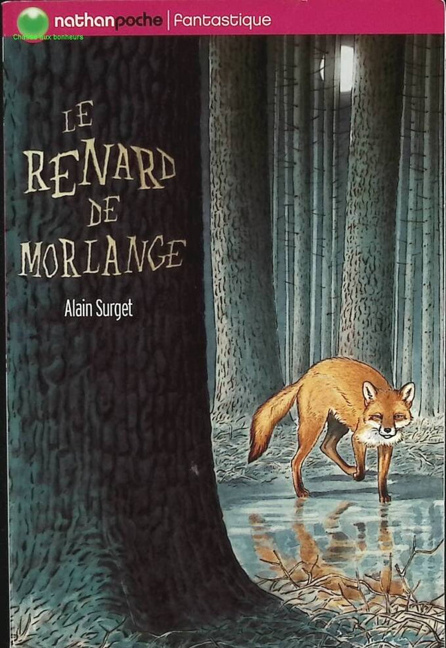 Le Renard de Morlange - Alain Surget - livre