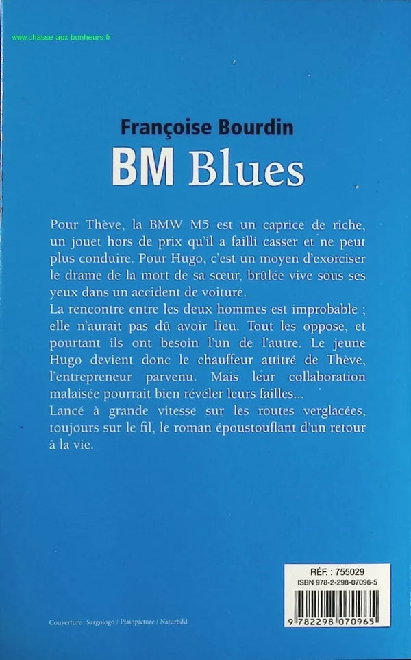 BM blues - Françoise Bourdin - Livre