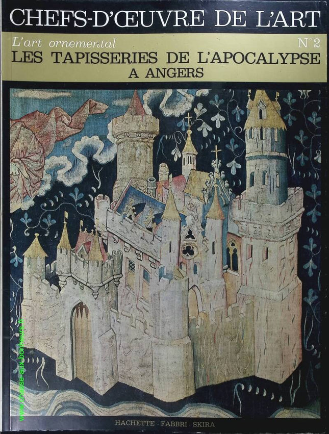 The Tapestries of the Apocalypse in Angers No. 2 - Masterpieces of Art - Ornamental Art - Book