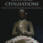Splendors of Lost Civilizations - Journey to the Heart of Great Civilizations - No. 76 - magazine review
