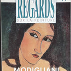 Modigliani - Regards sur la peinture - n° 47 - revue magazine
