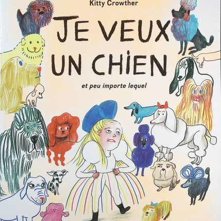 Ich will einen Hund - Kitty Crowther - Buch