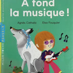 Mach die Musik lauter! - Agnès Cathala, Elsa Fouquier - Buch