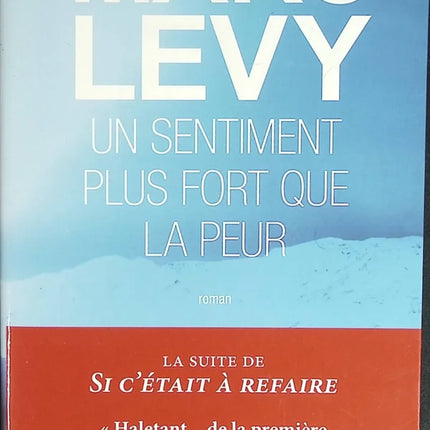 Ein Gefühl, das stärker ist als die Angst - Marc Levy - 2013 - Buch
