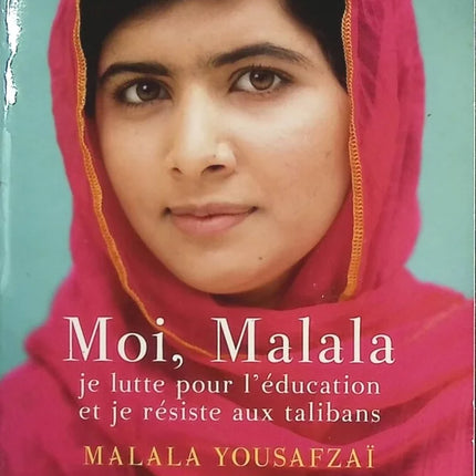 I, Malala, fight for education and resist the Taliban - Malala Yousafzai - book