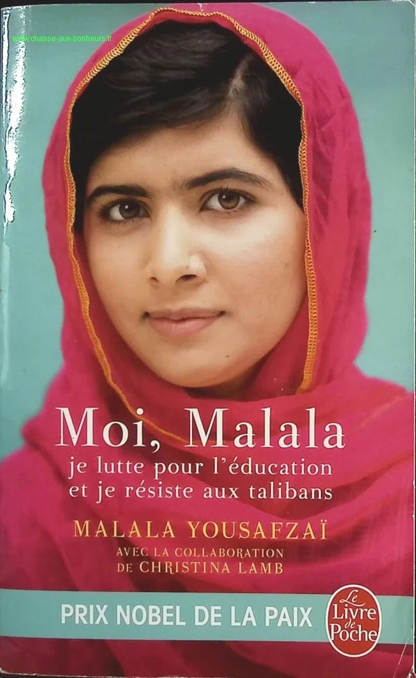 Moi, Malala, je lutte pour l'éducation et je résiste aux talibans - Malala Yousafzai - livre