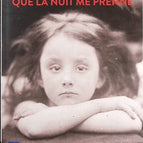 Je voudrais que la nuit me prenne - Isabelle Desesquelles - Livre