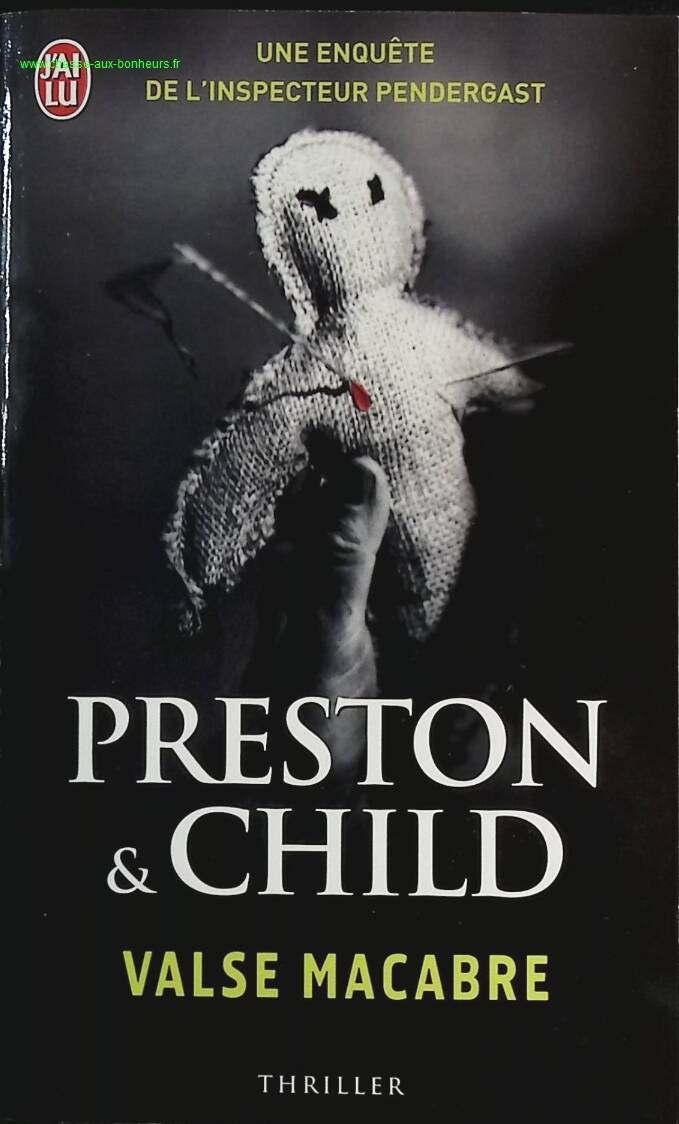 Valse macabre - Lincoln Child, Douglas Preston - livre