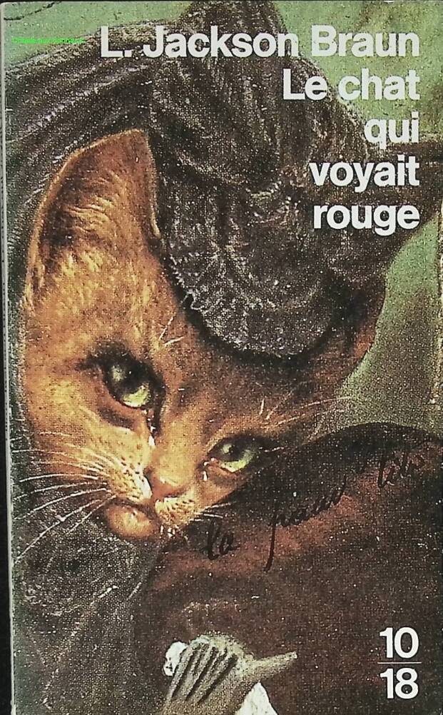 Le chat qui voyait rouge - Lilian Jackson Braun - 1991 - livre