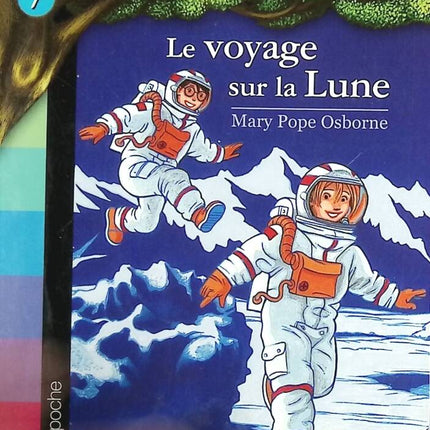 Das magische Baumhaus, Band 7 – Eine Reise zum Mond – Mary Pope Osborne – Buch