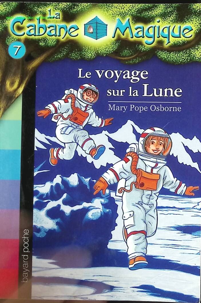 The Magic Treehouse Volume 7 - A Trip to the Moon - Mary Pope Osborne - book