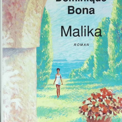 Malika - Dominique Bona - 1992 - livre
