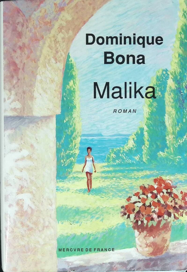 Malika - Dominique Bona - 1992 - book