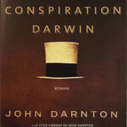 La conspiration de Darwin - John Darnton - livre
