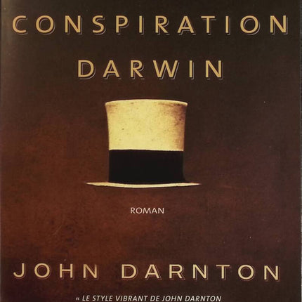 La conspiration de Darwin - John Darnton - livre