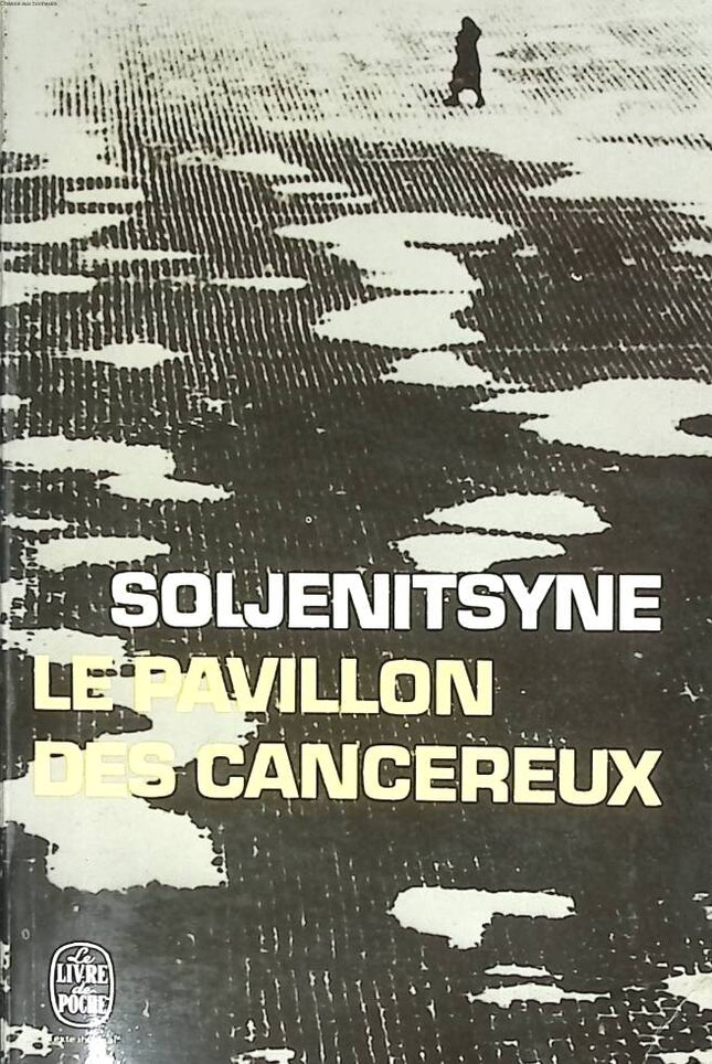 The Cancer Ward - Alexander Solzhenitsyn - 1970 - book