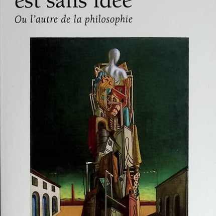 Un sage est sans idée - Ou l'autre de la philosophie - François Jullien - 2013 - livre