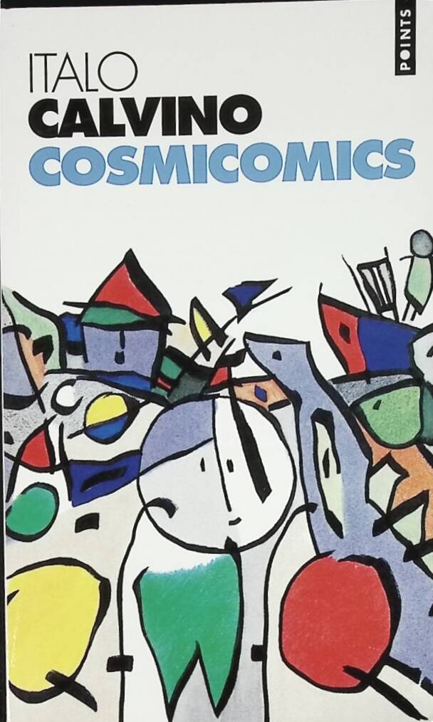Cosmicomics - Italo Calvino - 1997 - livre