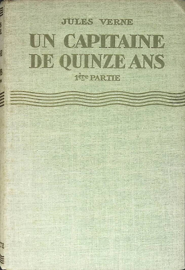 Un capitaine de quinze ans en deux volume - Jules Verne - Hachette - livre