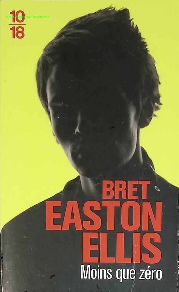Moins que zéro - Bret Easton Ellis - livre