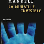 Die unsichtbare Wand - Henning Mankell - Buch