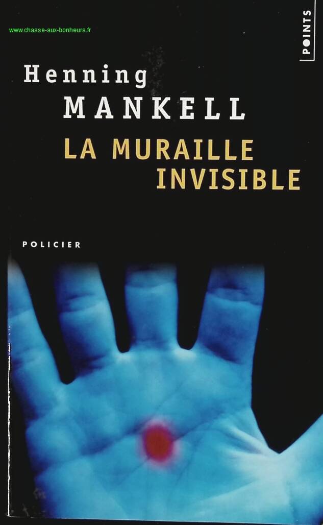 La Muraille invisible - Henning Mankell - livre