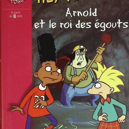 Arnold et le roi des égouts - Bibliothèque Rose - Craig Bartlett - livre