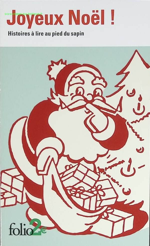 Joyeux Noël ! Histoires à lire au pied du sapin - Collectifs - livre