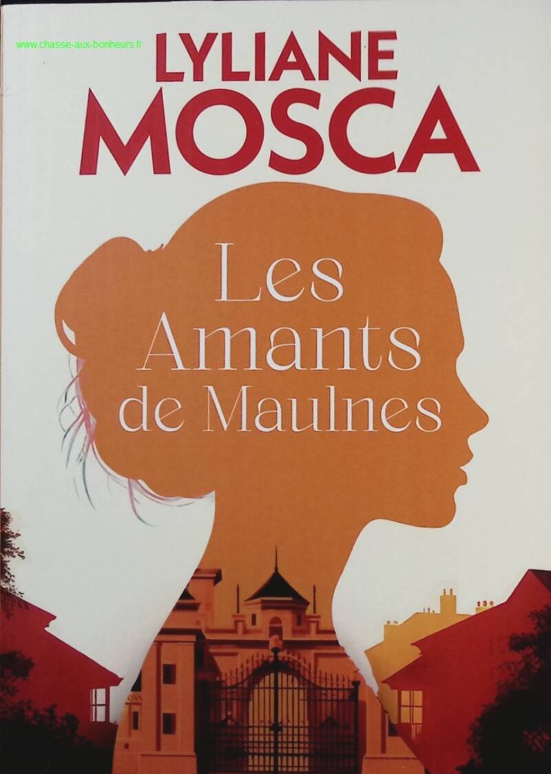 The Lovers of Meaulnes - Lyliane Mosca - Book