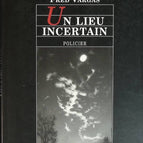 An Uncertain Place - Fred Vargas - book