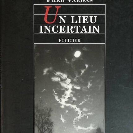 An Uncertain Place - Fred Vargas - book