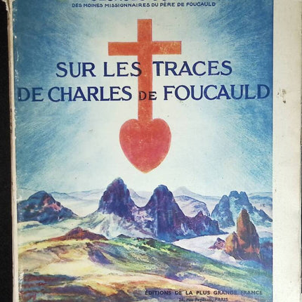 In the footsteps of Charles de Foucauld - Georges Gorrée - book