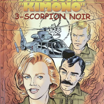 Kimono Missions Band 3 - Black Scorpion - Jean-Yves Brouard Francis Nicole - 2003 - Comic