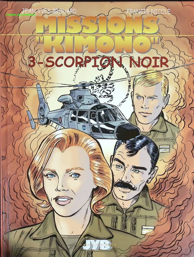 Kimono Missions Volume 3 - Black Scorpion - Jean-Yves Brouard Francis Nicole - 2003 - comic book