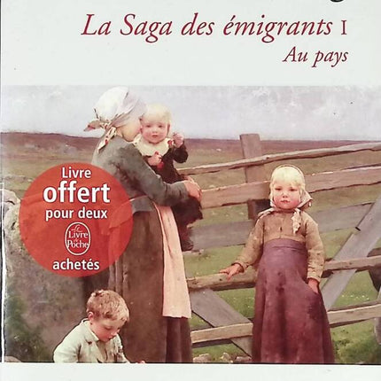 Au pays la saga des émigrants, Tome 1 - Vilhelm Moberg - livre