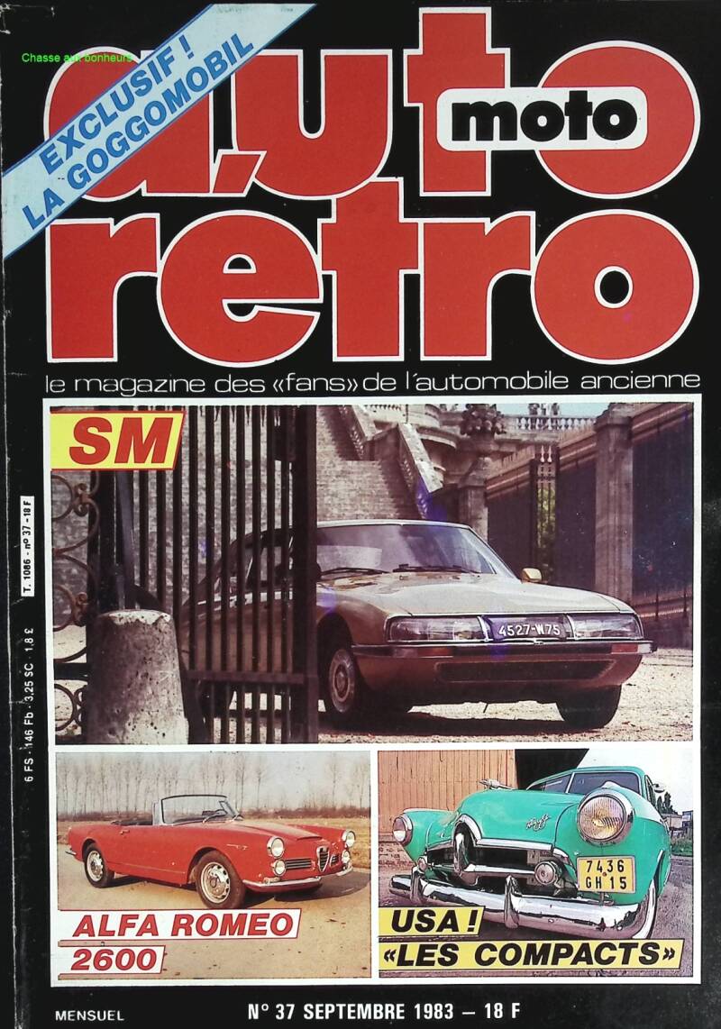 Citroën SM Alfa Roméo 2600 - Auto moto rétro - n° 37 - 1983 - revue magazine - voiture