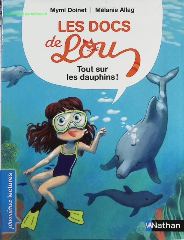 Lou's Docs: All about dolphins - CP level 1 reading - From 6 years old - Mymi Doinet, Mélanie Allag - book
