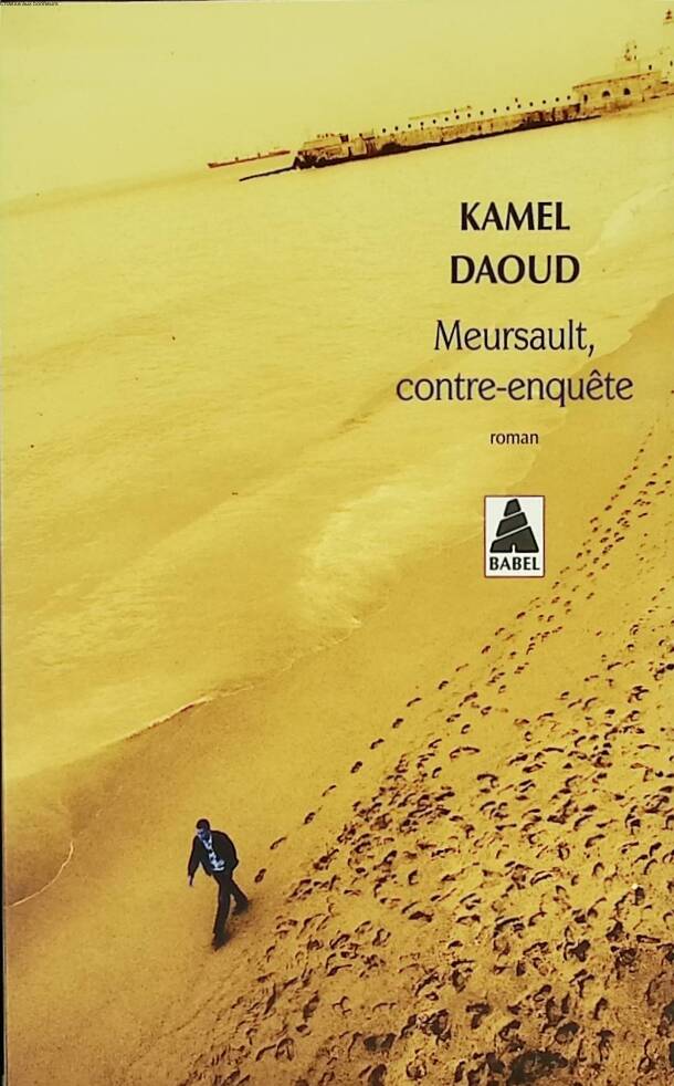Meursault, Counter-Investigation - Kamel Daoud - 2016 - book