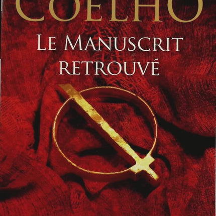 Le Manuscrit retrouvé - Paulo Coelho - Livre