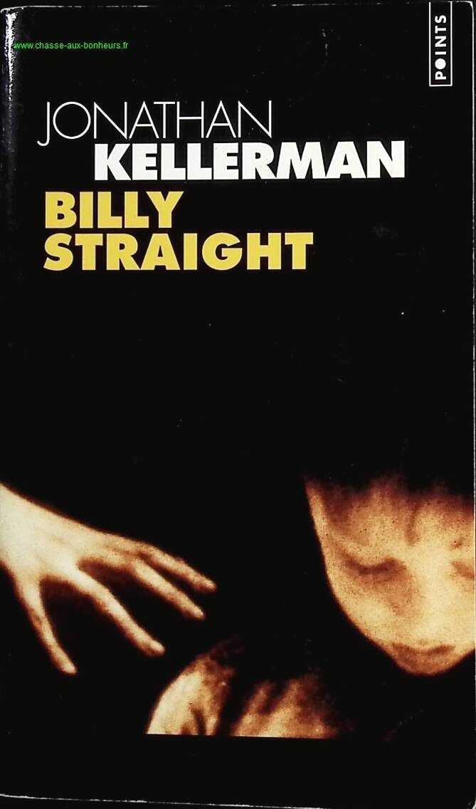 Billy Straight - Jonathan Kellerman - Livre