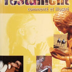 Le Nouveau Testament - Commenté et illustré - Costecalde Claude-Bernard - Livre