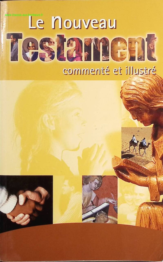 The New Testament - Commented and illustrated - Costecalde Claude-Bernard - Book