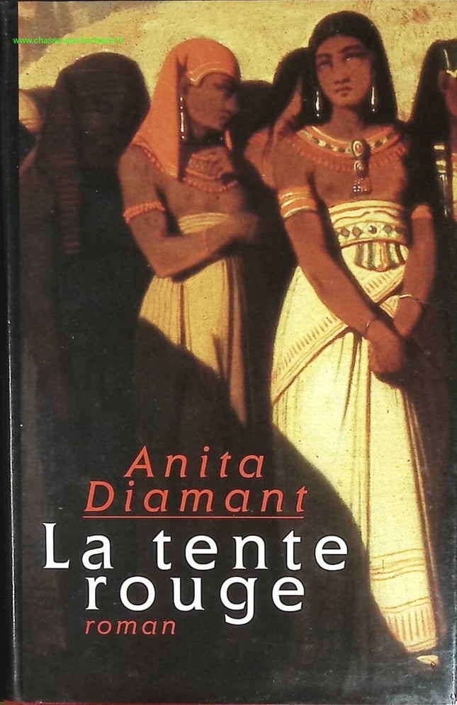 La tente rouge - Anita Diamant - livre