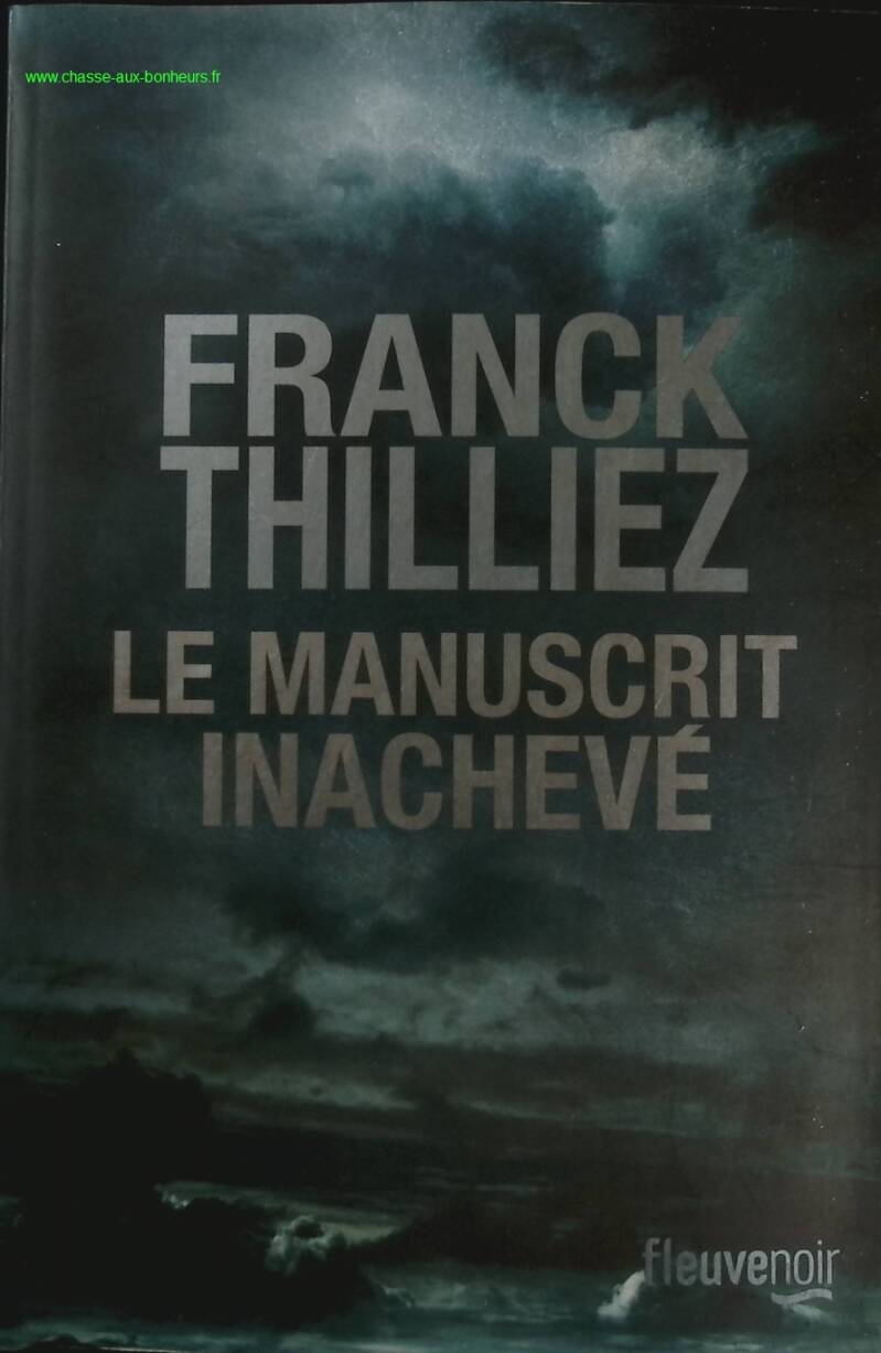 The Unfinished Manuscript - Franck Thilliez - book