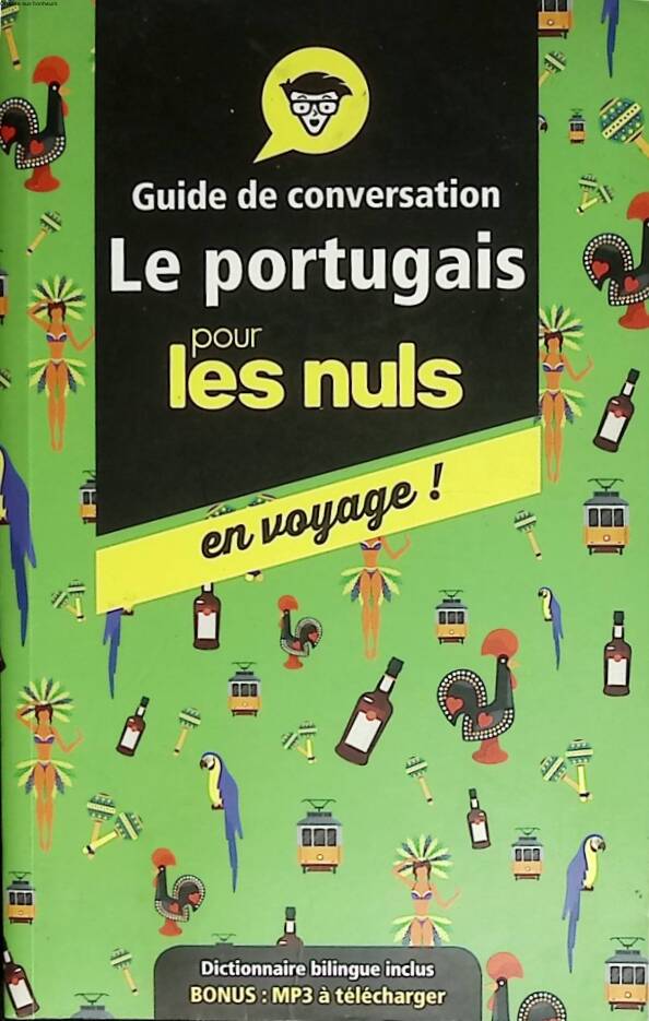 Guide de conversation Le portugais pour les Nuls en voyage ! - Karen Keller - 2019 - livre