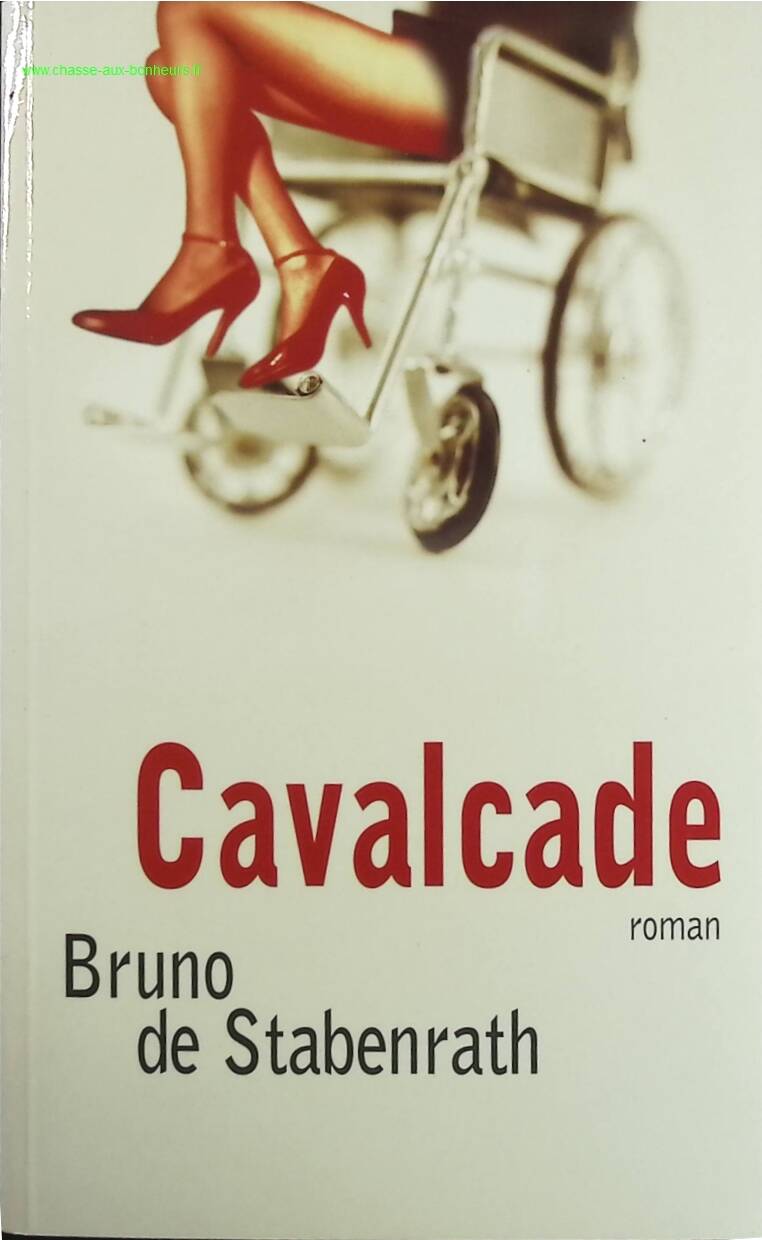 Cavalcade - Bruno de Stabenrath - livre